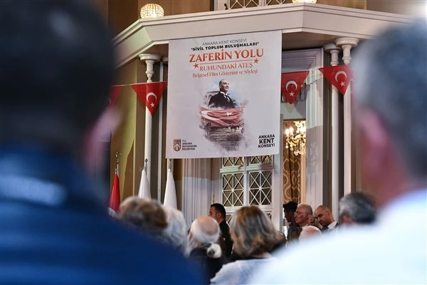 Ankara Kent Konyesi “Zaferin Yolu-Ruhundaki Ateş” belgeseline ev sahipliği yaptı