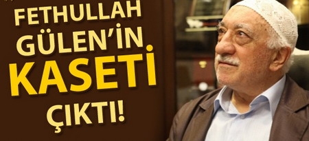 Fethullah Gülen?in Kaseti Çıktı 