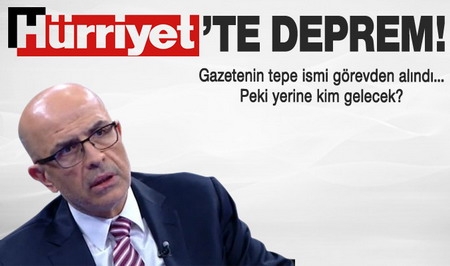 Hürriyet`te Enis Berberoğlu depremi!