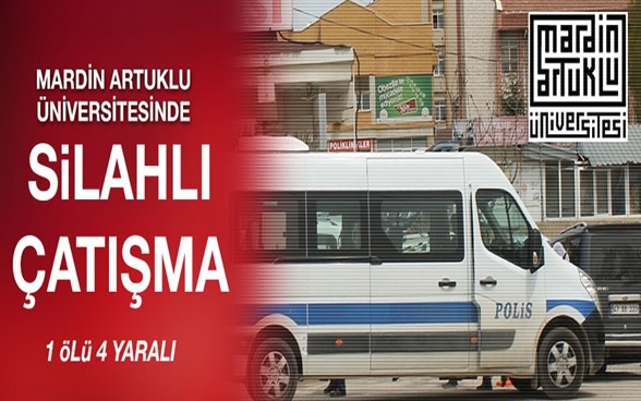 Mardin`de silahlı çatışma: 1 ölü 4 yaralı