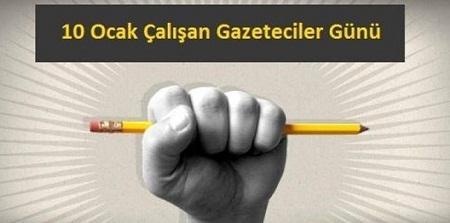 10 Ocak Çalışan Gazeteciler Günü