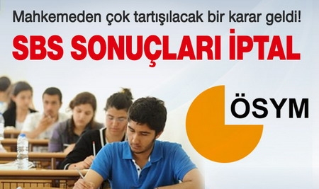 2013 SBS İptal Edildi!