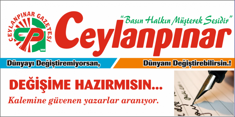 Ceylanpınar Gazetesi Kalemine güvenen Yazarlar Arıyor.