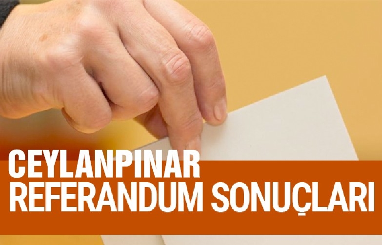 CEYLANPINAR?DA SEÇİM SONUÇLARI