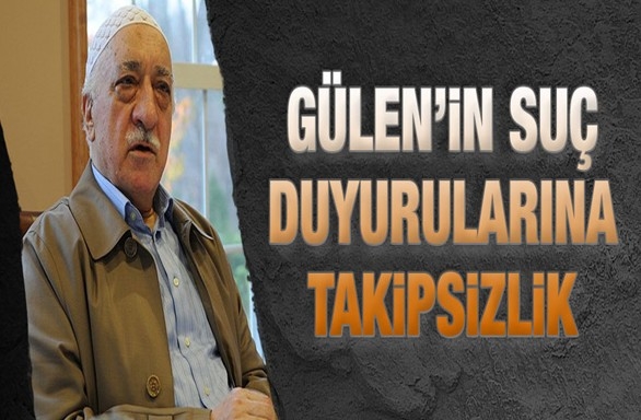 Fethullah Gülen`in suç duyurularına takipsizlik