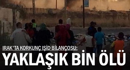 Irak?ta 17 günde 1.000?i aşkın ölü