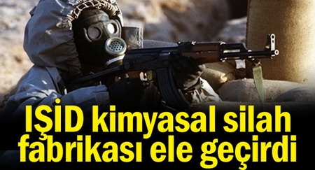 IŞİD kimyasal silah fabrikası ele geçirdi