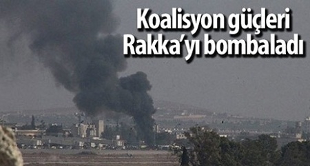 Koalisyon bu kez Rakka?yı bombaladı