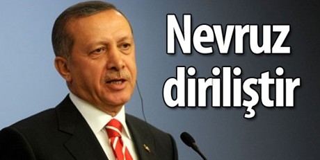 `Nevruz diriliştir`