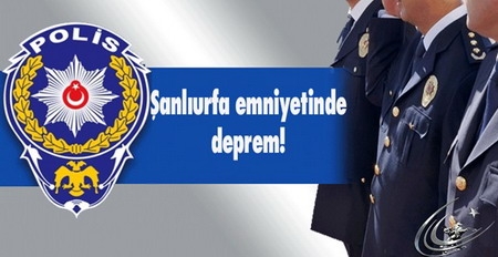 Şanlıurfa Emniyetinde Deprem 